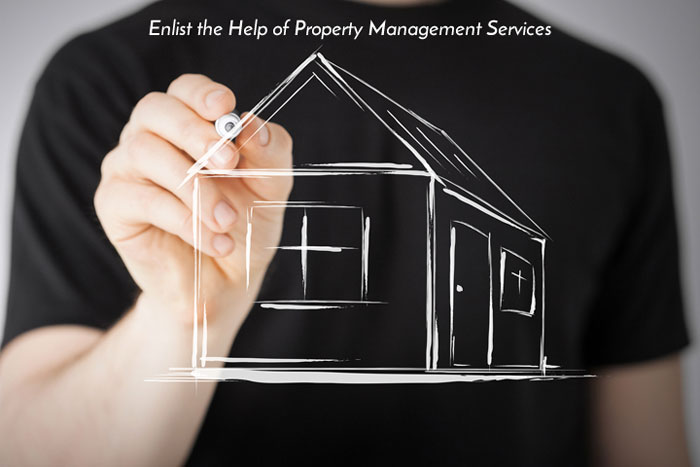 Enlist the Help of Property Management Services
