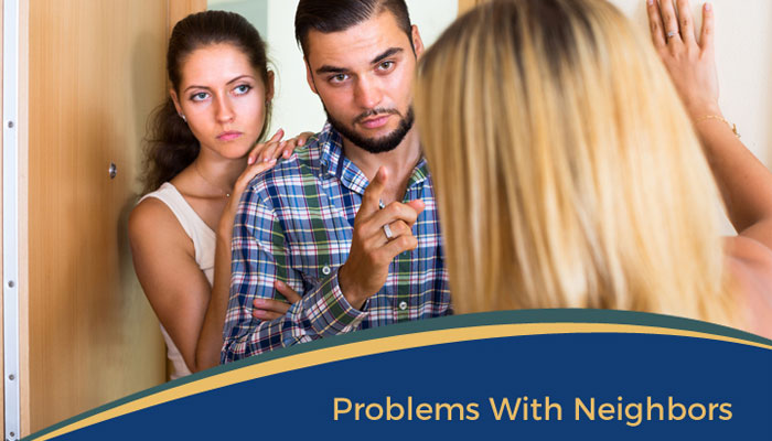 Problems With Neighbors