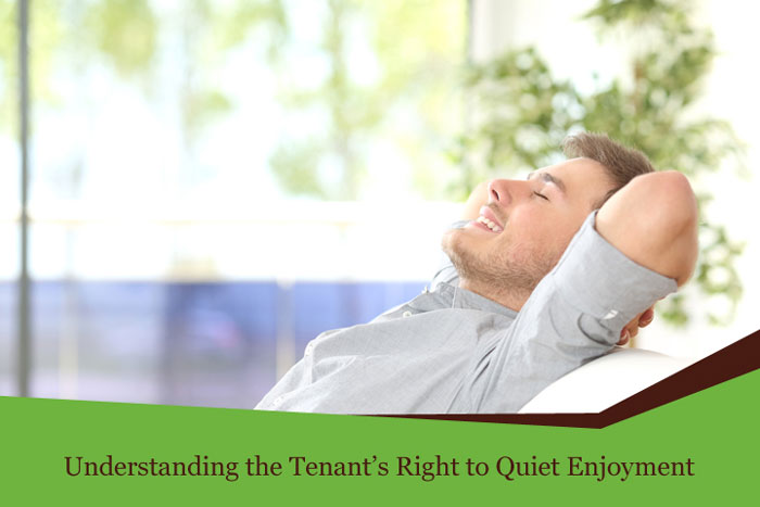 Tenant’s Right to Quiet Enjoyment